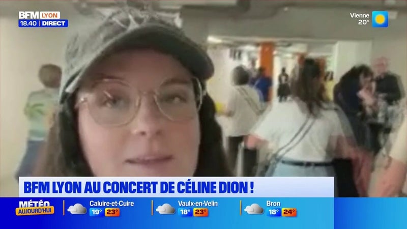 BFM Lyon au concert de Céline Dion à Paris !