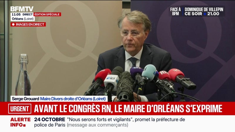 Congrès du RN à Orléans: "J'ai demandé au Premier ministre de mettre les moyens en adéquation avec les risques. C'est ce que j'ai obtenu", indique Serge Grouard, maire DVD de la ville