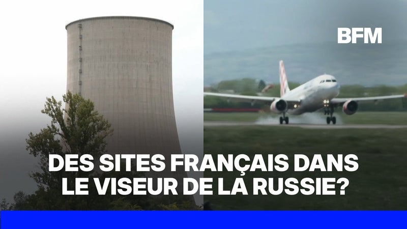 Menace russe: comment protéger les "infrastructures critiques" en France ?