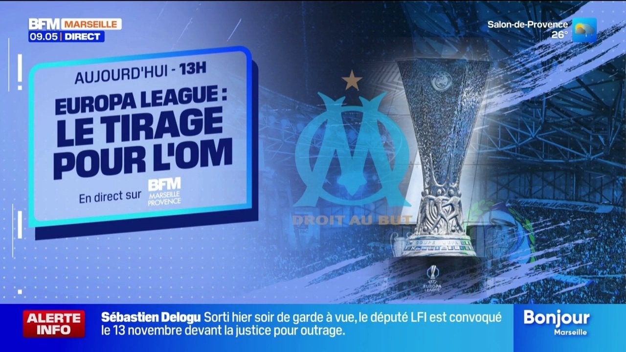 Europa League : le tirage pour l'OM en direct sur BFM Marseille Provence