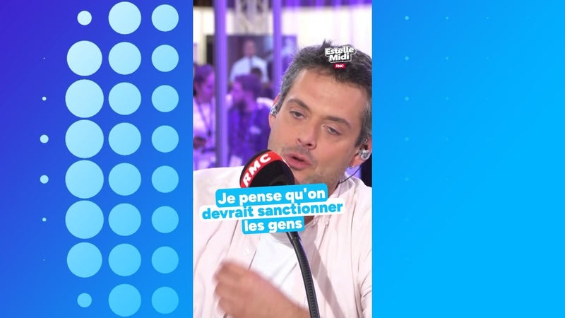 "Je pense qu'on devrait sanctionner les gens qui ne vont pas se vacciner !"