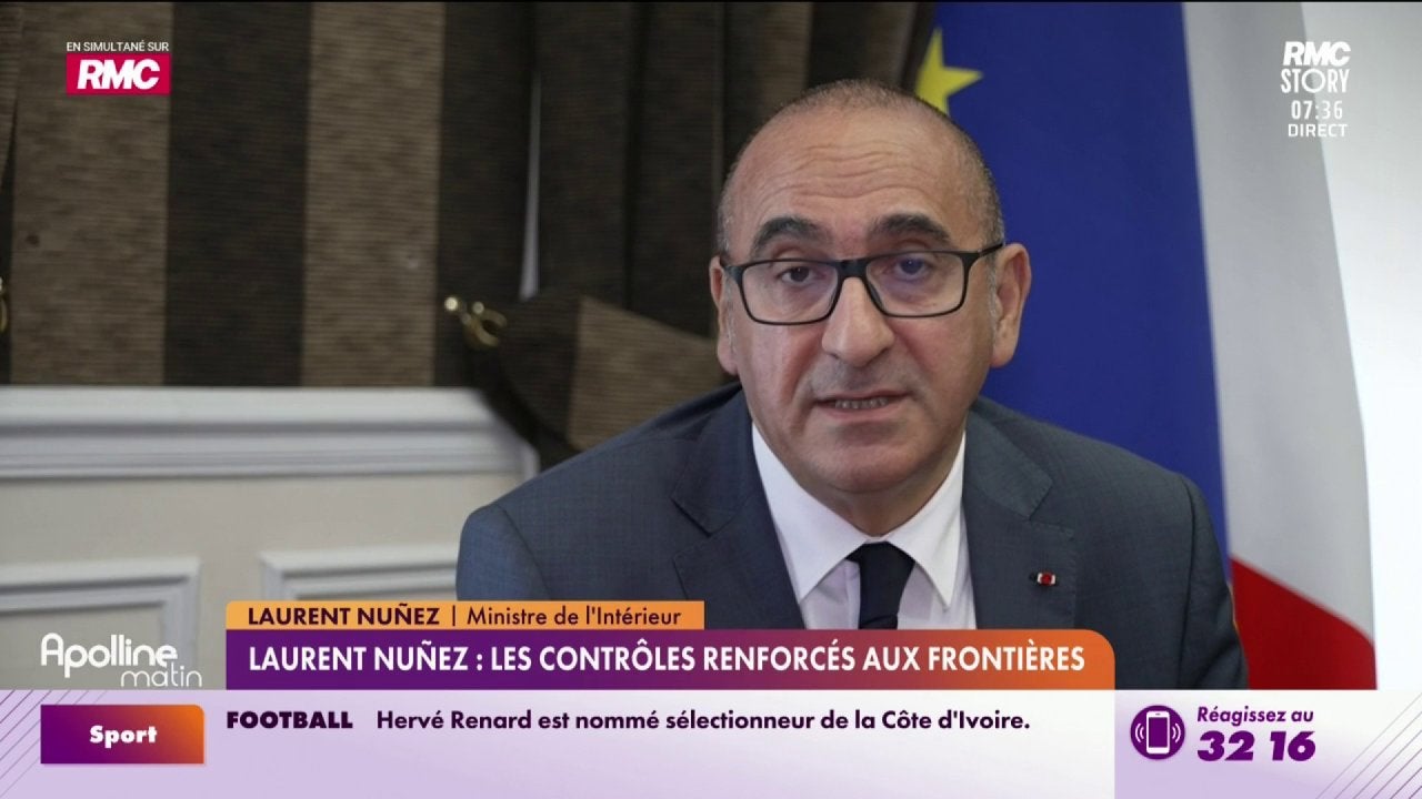 Laurent Nuñez : les contrôles renforcés aux frontières