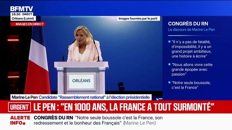 "Le redressement de la France commence ici à Orléans", lance Marine Le Pen, candidate RN à l'élection présidentielle