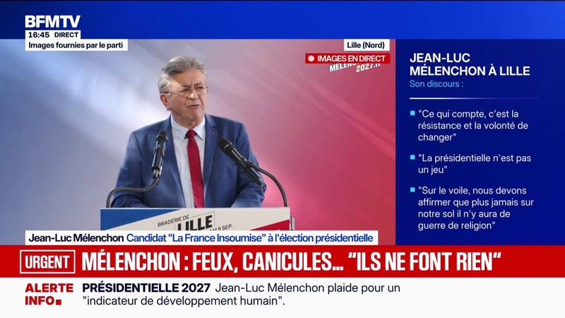 Climat: "Il s'agit de s'organiser", alerte Jean-Luc Mélenchon, candidat de La France insoumise à l'élection présidentielle