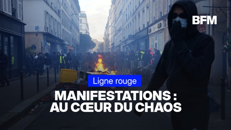 LIGNE ROUGE - Manifestations, pillages: au cœur du chaos