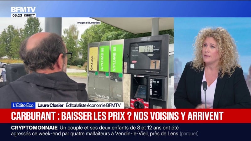 ÉDITO ÉCO - Baiser les prix du carburant? Nos voisins y arrivent
