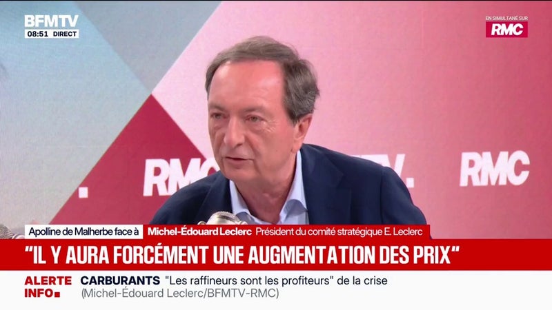 "Il y aura forcément une augmentation des prix", prévient Michel-Édouard Leclerc, président du comité stratégique E. Leclerc