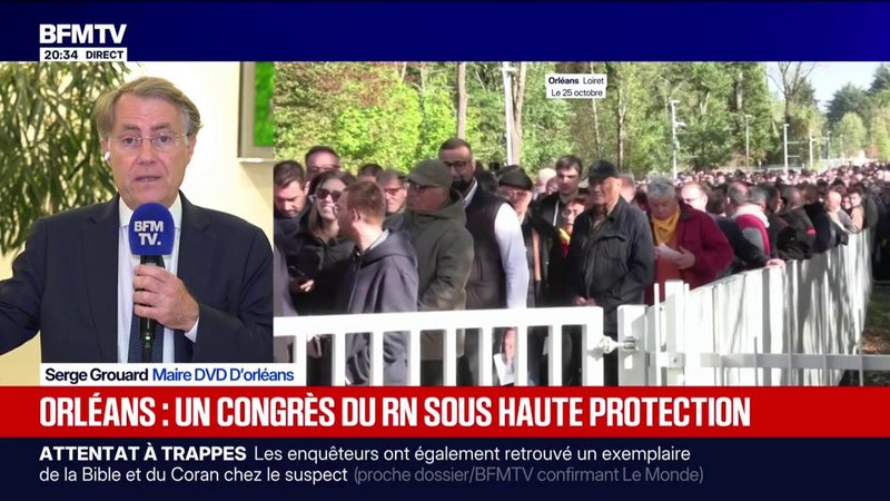 Congrès du RN à Orléans sous haute protection: "On a eu 0 trouble, 0 heurt, 0 casse", se félicite le maire DVD Serge Grouard