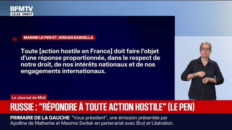 Prise de contrôle temporaire des actifs d'Auchan et de Nestlé en Russie: "Toute [action hostile en France] doit faire l'objet d'une réponse", affirment Marine Le Pen et Jordan Bardella