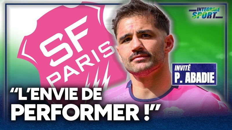 Stade Français : "Pas évident, mais on aura envie de performer !" avoue Abadie sur la Champions Cup