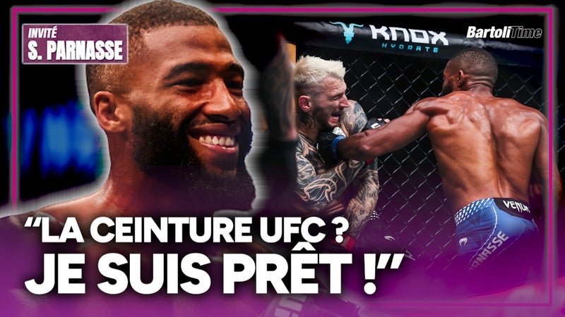 UFC Paris : "C'était important pour moi d'impacter le monde entier !" se réjouit Salahdine Parnasse dans Bartoli Time